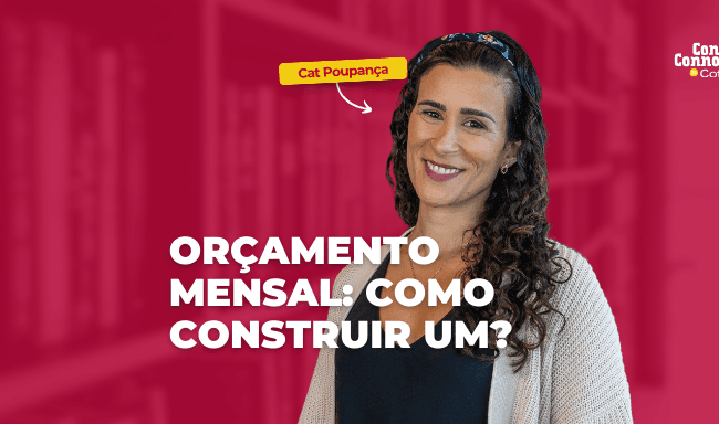 Orçamento mensal: como construir um?