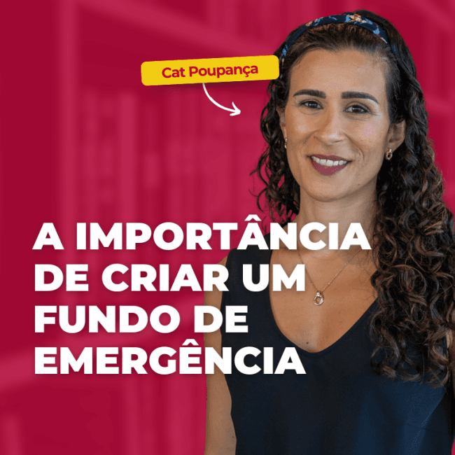 A importância de criar um fundo de emergência