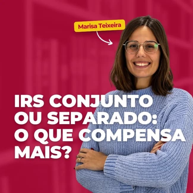 IRS conjunto ou separado: o que compensa mais?