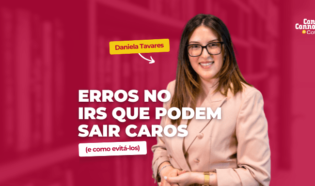 Erros no IRS que podem sair caros (e como evitá-los)