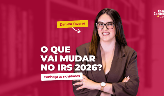 O que vai mudar no IRS 2026? Conheça as novidades