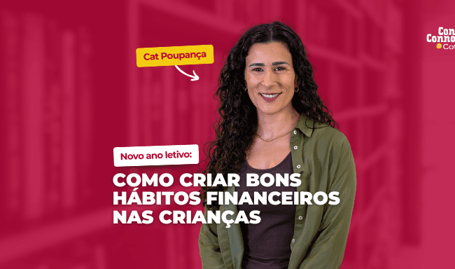 Novo ano letivo: como criar bons hábitos financeiros nas crianças