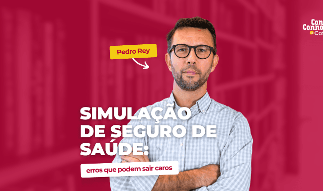 Simulação de seguro de saúde: erros que podem sair caros
